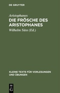 Cover: Die Fr&ouml;sche des Aristophanes - De Gruyter