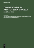 Cover: Porphyrii Isagoge et in Aristotelis Categorias commentarium - De Gruyter