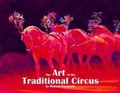 Cover: The Art of the Traditional Circus - Palette Press