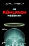 Cover: Im K&uuml;hlfach nebenan - dtv