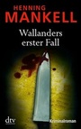 Cover: Wallanders erster Fall - dtv