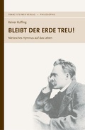 Cover: Bleibt der Erde treu! - Franz Steiner Verlag