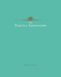Cover: The Tequila Ambassador - Diffordsguide