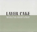 Cover: Layer Cake - Cella