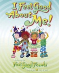 Cover: I Feel Good About Me! - Feel Good Friends