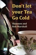 Cover: Don't Let Your Tea Go Cold - Blue Ocean Publishing