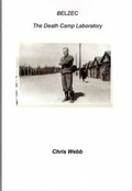 Cover: Belzec - Mr C. R.Webb  Mr C. R.Webb