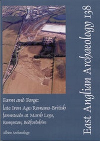 Enlarge image Cover: EAA 138: Farm and Forge - Albion Archaeology