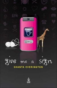 Enlarge image Cover: Give Me a Sign - Flame Books