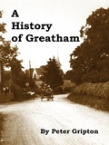 Cover: A History of Greatham - Las Atalayas Publishing