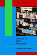 Cover: Dyslexia in Adult Education - Dr Denis Lawrence