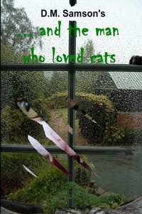 Enlarge image Cover: ..And the Man Who Loved Cats - David M Samson
