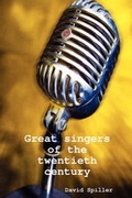 Cover: Great Singers of the Twentieth Century - Ben Spiller
