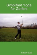 Cover: Simplified Yoga for Golfers - Subodh Gupta