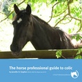 Cover: Horse Professional Guide to Colic - Cat Professional Ltd