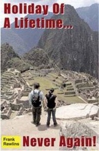 Abbildung von: Holiday Of A Lifetime ... Never Again! - Huck Books
