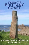 Cover: Walking the Brittany Coast: Mont St-Michel to Morlaix v. 1 - Red Dog Books