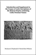 Cover: Introduction and Supplement to the Corpus of Latin Inscriptions of the Roman Empire Containing Celtic Personal Names - CMCS Publications
