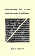 Cover: Dating Medieval Welsh Literature - CMCS Publications