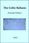 Cover: The Celtic Balkans - CMCS Publications