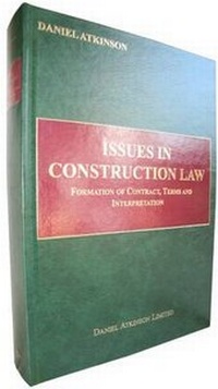 Enlarge image Cover: Issues in Construction Law - Daniel Atkinson Limited