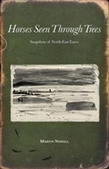 Cover: Horses Seen Through Trees - Wiven Books