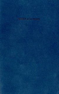 Enlarge image Cover: NOTES on a Return - Art Editions North