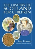 Cover: The History of Scotland for Children - Glowworm Books & Gifts Ltd