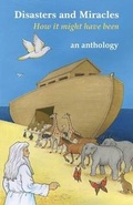 Cover: Disasters and Miracles - Bridge House Publishing