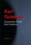 Cover: Gesammelte Werke Karl Gutzkows - aristoteles