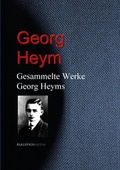 Cover: Gesammelte Werke Georg Heyms - aristoteles