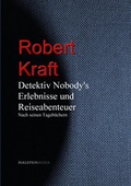 Cover: Detektiv Nobody's Erlebnisse und Reiseabenteuer - aristoteles