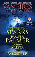 Cover: Vampires Gone Wild (Supernatural Underground) - HarperCollins