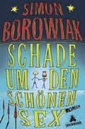 Cover: Schade um den sch&ouml;nen Sex - Eichborn