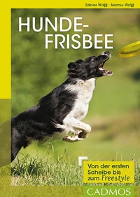 Abbildung von: Hundefrisbee - Cadmos Verlag
