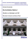 Cover: Die Architektur Stalins - ibidem