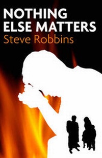 Enlarge image Cover: Nothing Else Matters - Steve Robbins