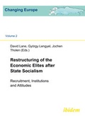 Cover: Restructuring of the Economic  Elites after State Socialism - ibidem