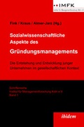 Cover: Sozialwissenschaftliche Aspekte des Gr&uuml;ndungsmanagements - ibidem