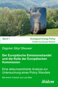 Cover: Der Europ&auml;ische Emissionshandel und die Rolle der Europ&auml;ischen Kommission - ibidem