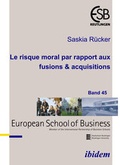 Cover: Le risque moral par rapport aux fusions & acquisitions - ibidem