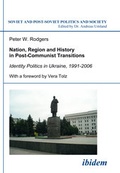 Cover: Nation, Region and History in Post-Communist Transitions - ibidem
