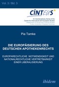 Cover: Die Europ&auml;isierung des deutschen Apothekenrechts - ibidem