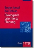 Cover: &Ouml;kologisch orientierte Planung - UTB