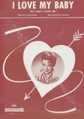 Cover: I Love My Baby (My Baby Loves Me) - Shapiro Bernstein