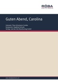 Cover: Guten Abend, Carolina - Roba Music Verlag