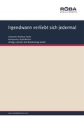 Cover: Irgendwann verliebt sich jedermal - Roba Music Verlag