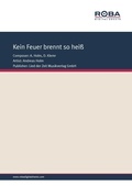 Cover: Kein Feuer brennt so hei&szlig; - Roba Music Verlag