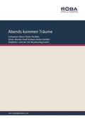 Cover: Abends kommen Tr&auml;ume - Roba Music Verlag