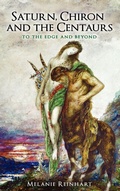 Cover: Saturn, Chiron and the Centaurs - Starwalker Press